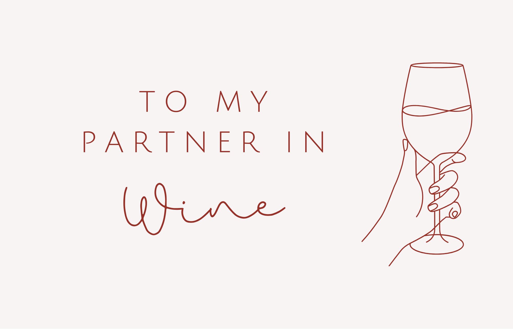 To My Partner in Wine Greeting Card